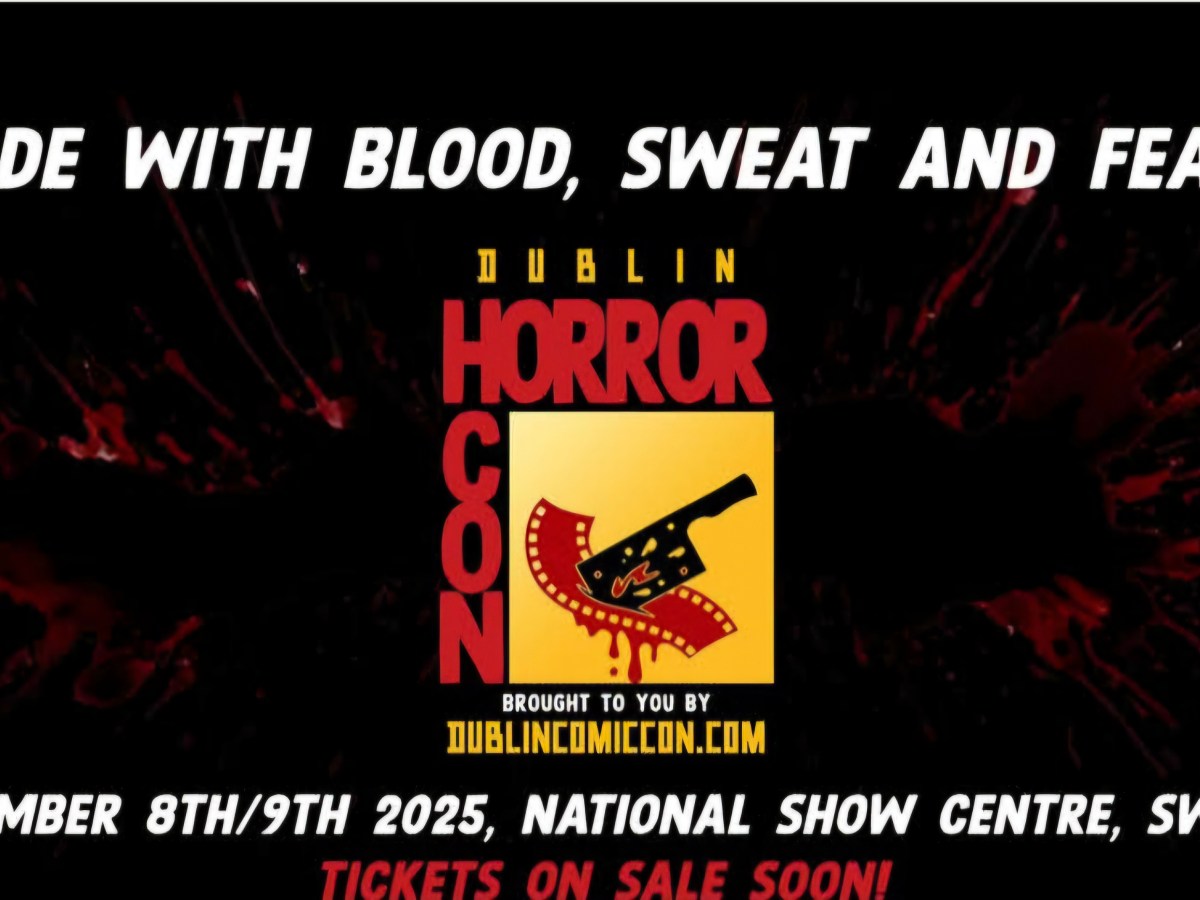 Exciting Guest Announcement For Dublin Horror Con&nbsp;2025